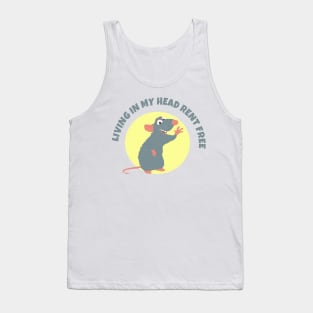 Living rent free Tank Top